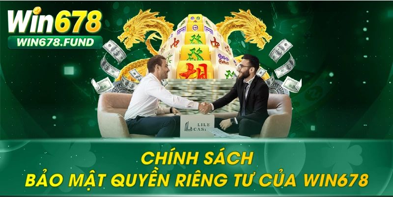 Chính sách bảo mật quyền riêng tư của win678